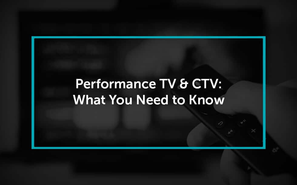 Performance TV & CTV
